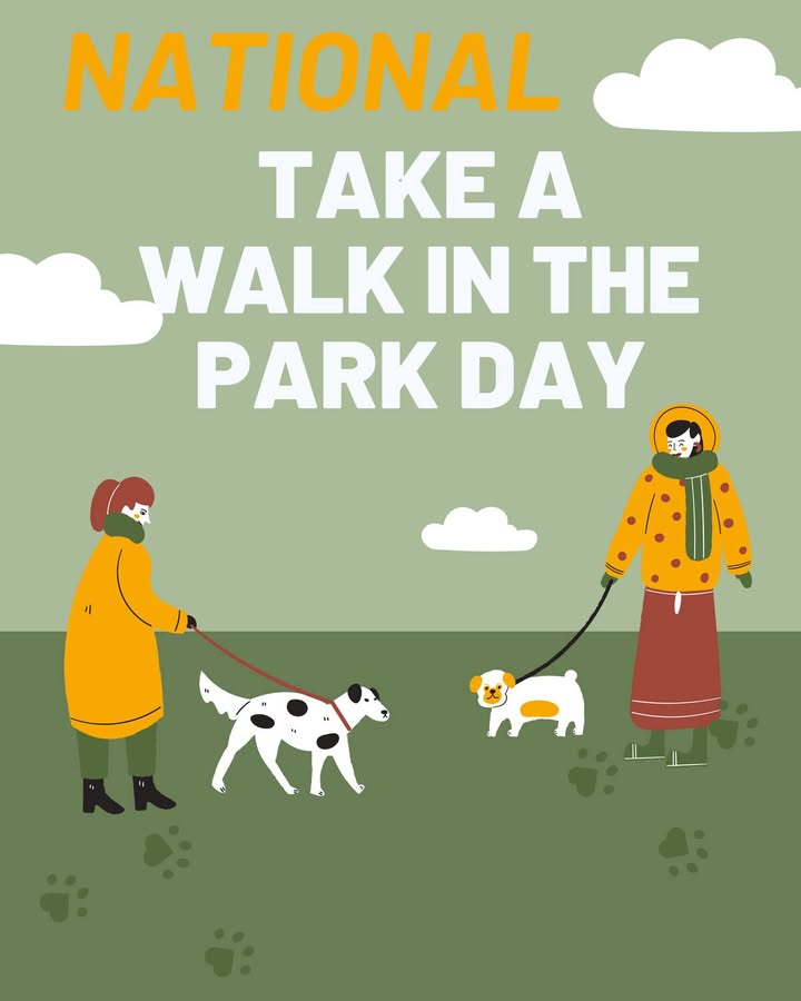 Today is National Take a Walk in the Park Day