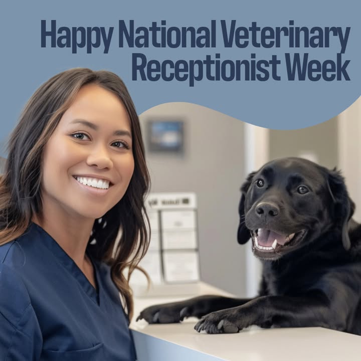 Happy Veterinary Receptionist Week!